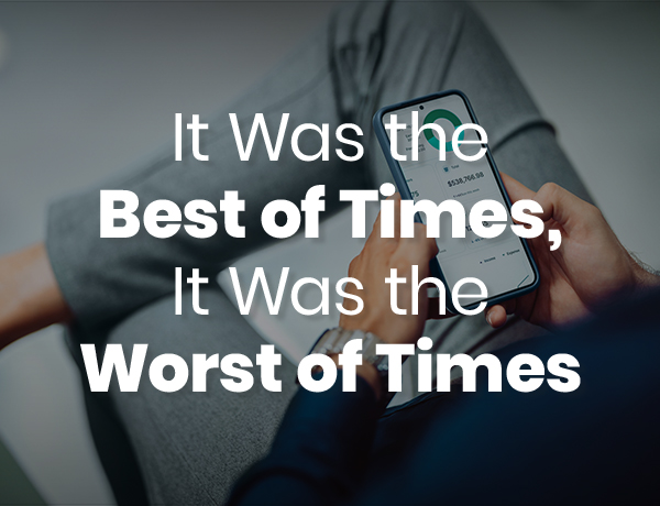It was the best of times it was the worth of times